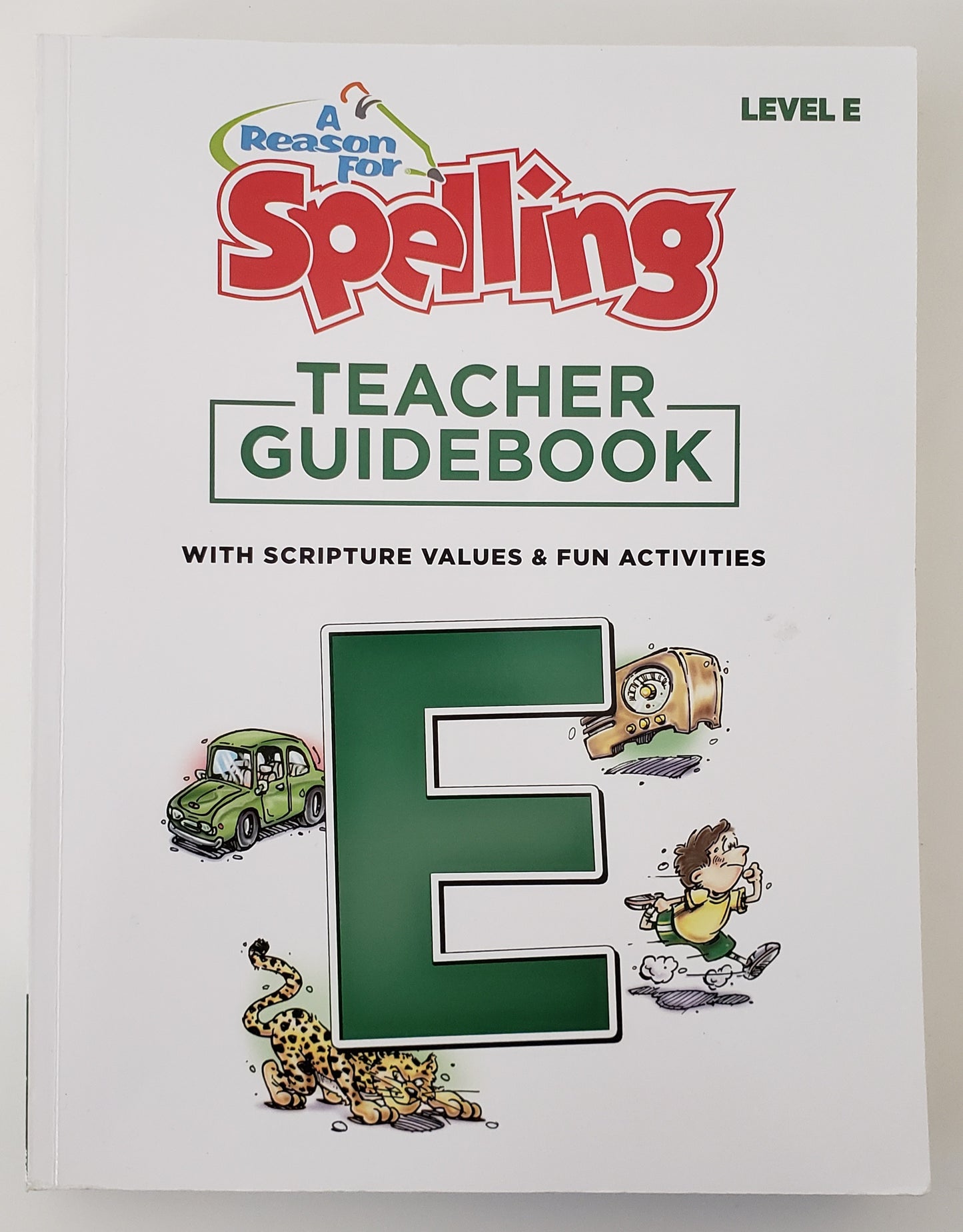 A Reason For Spelling Level E Teacher Guidebook