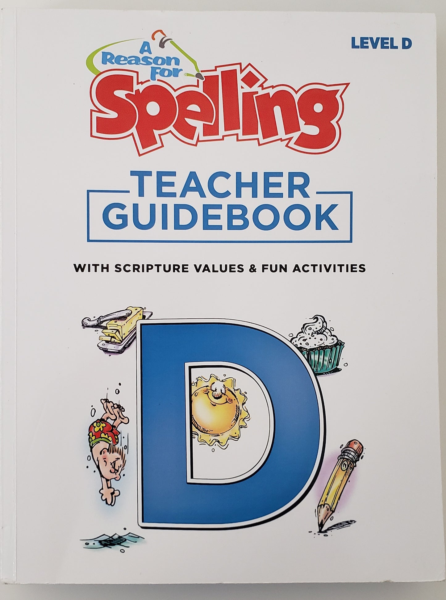 A Reason For Spelling Level D Teacher Guidebook