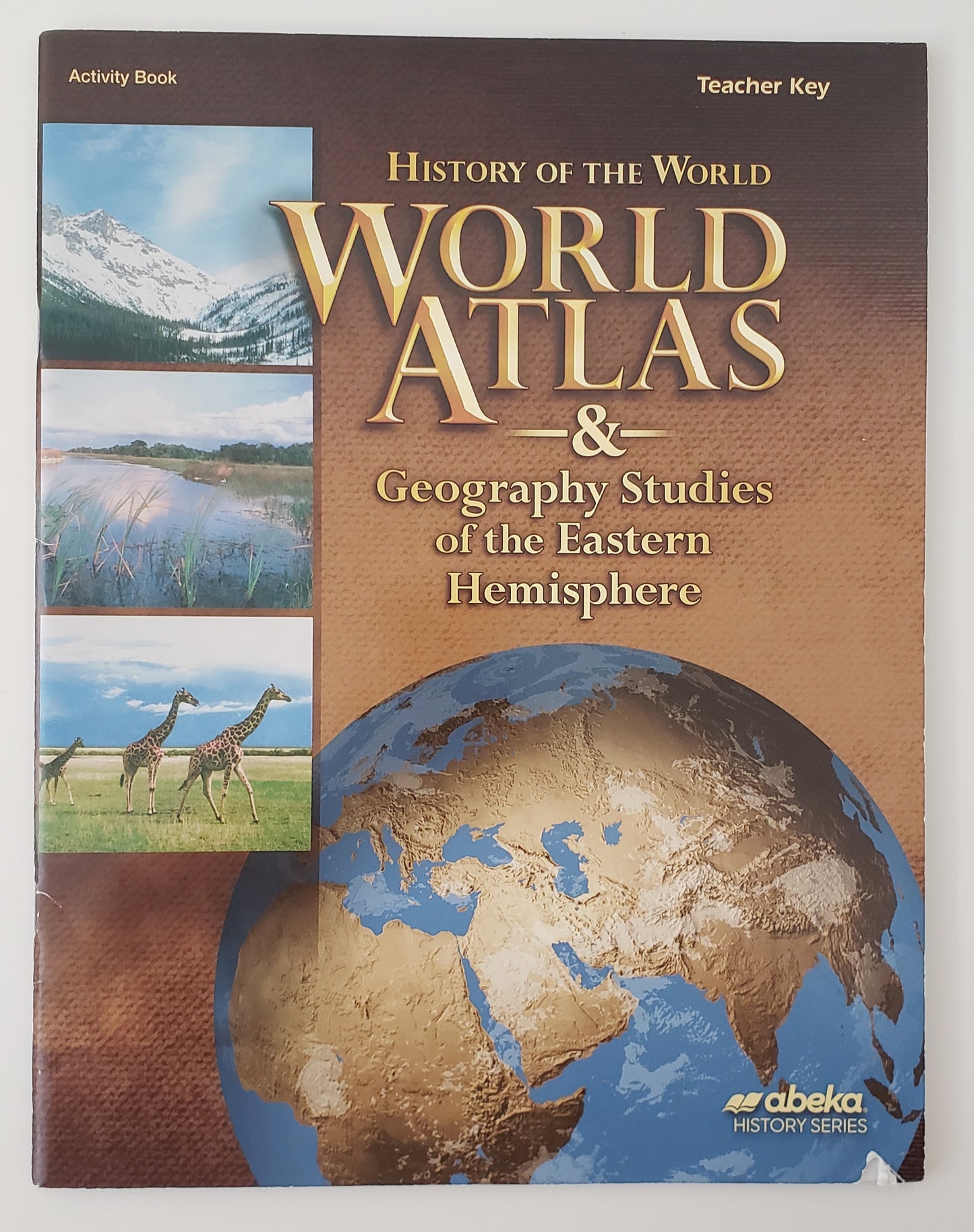 History of the World World Atlas Activity Book Teacher Key