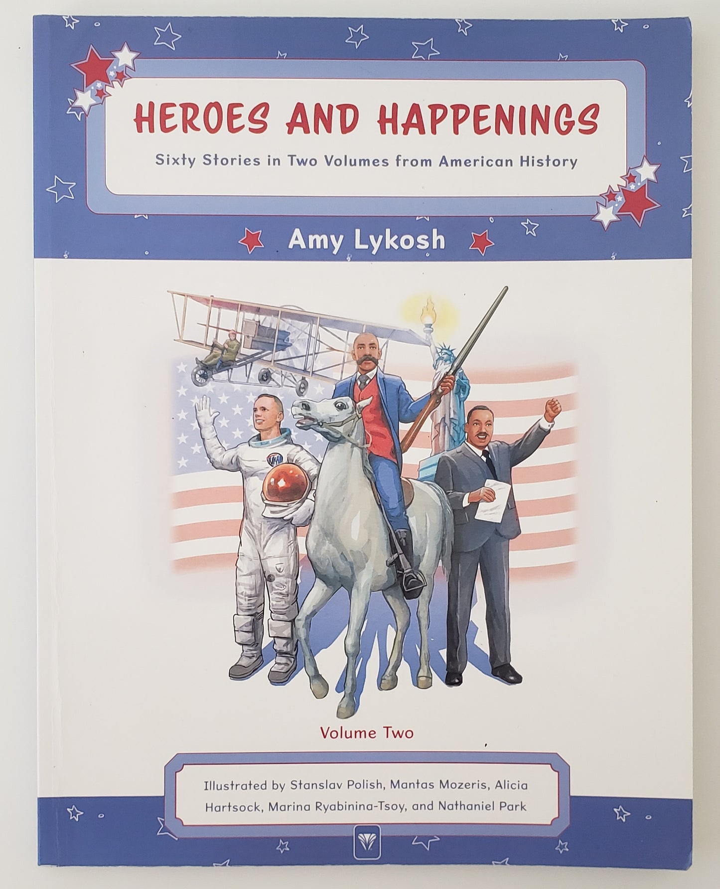Heros And Happenings Sixty Stories in American History Volume 2