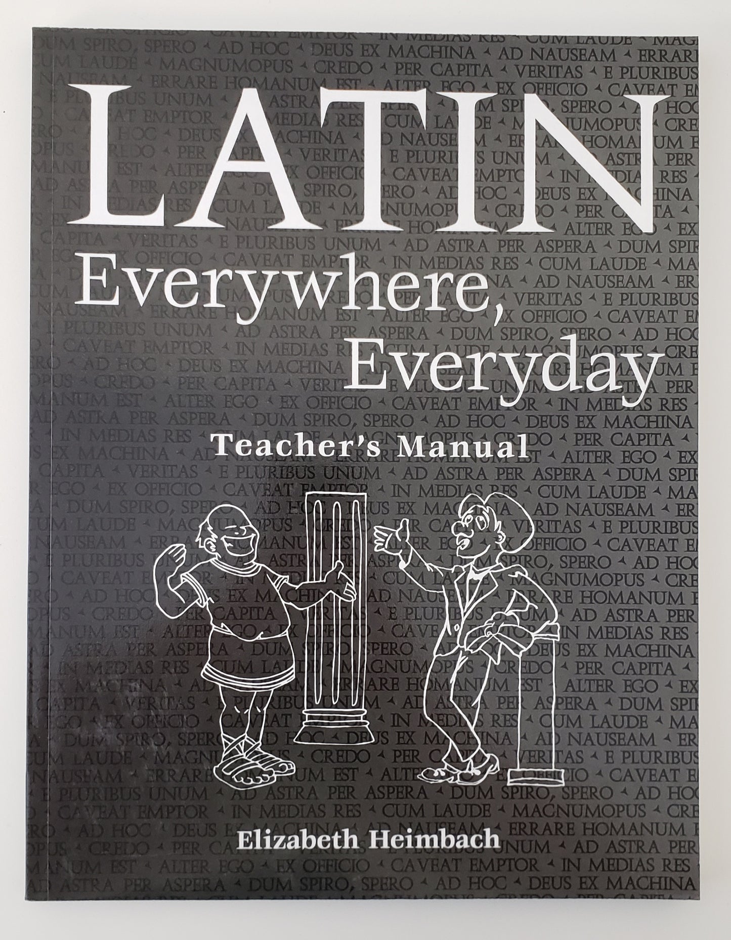 Latin Everywhere, Everyday Teacher's Manual