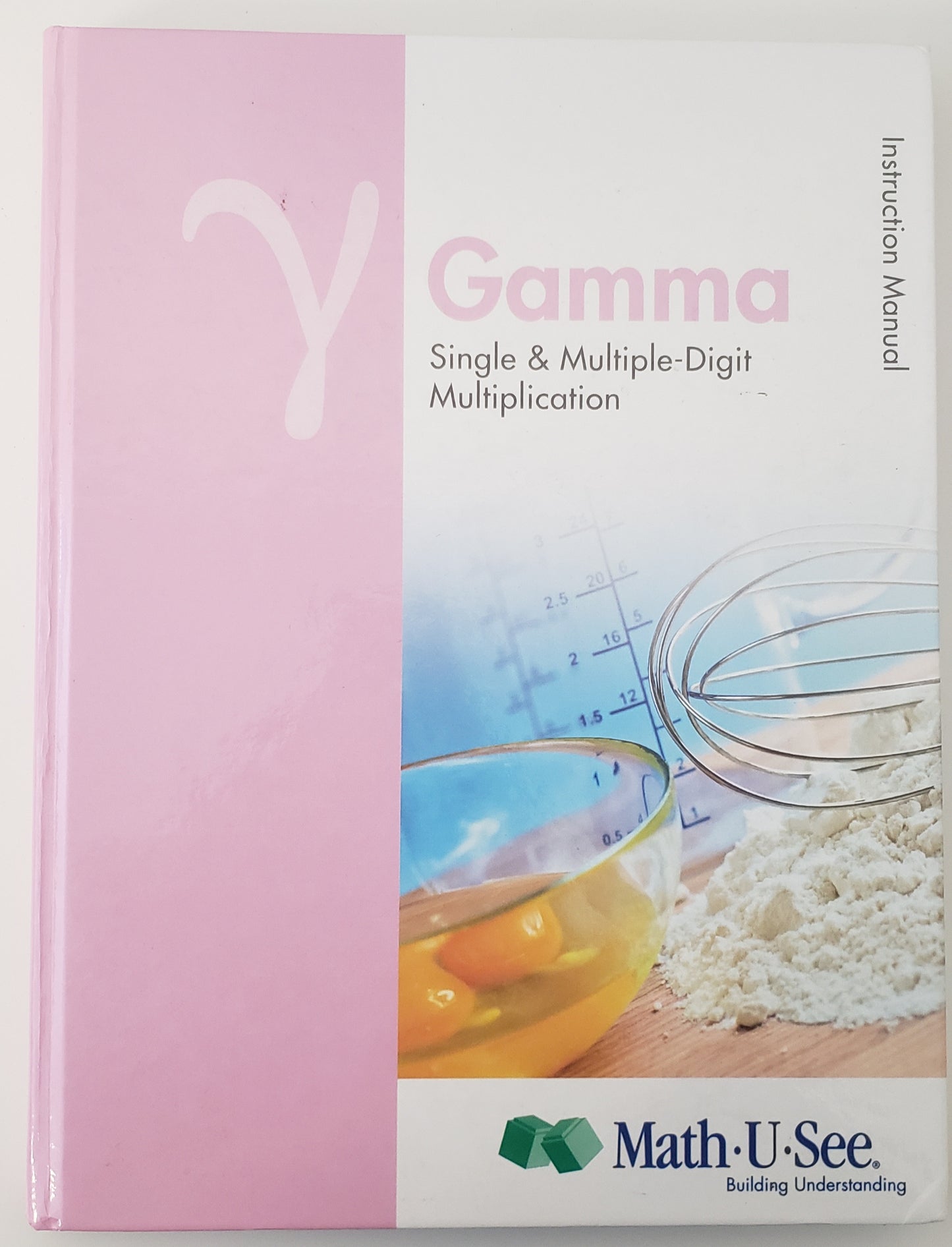 Gamma Instruction Manual Single and Multiple-Digit Multiplication
