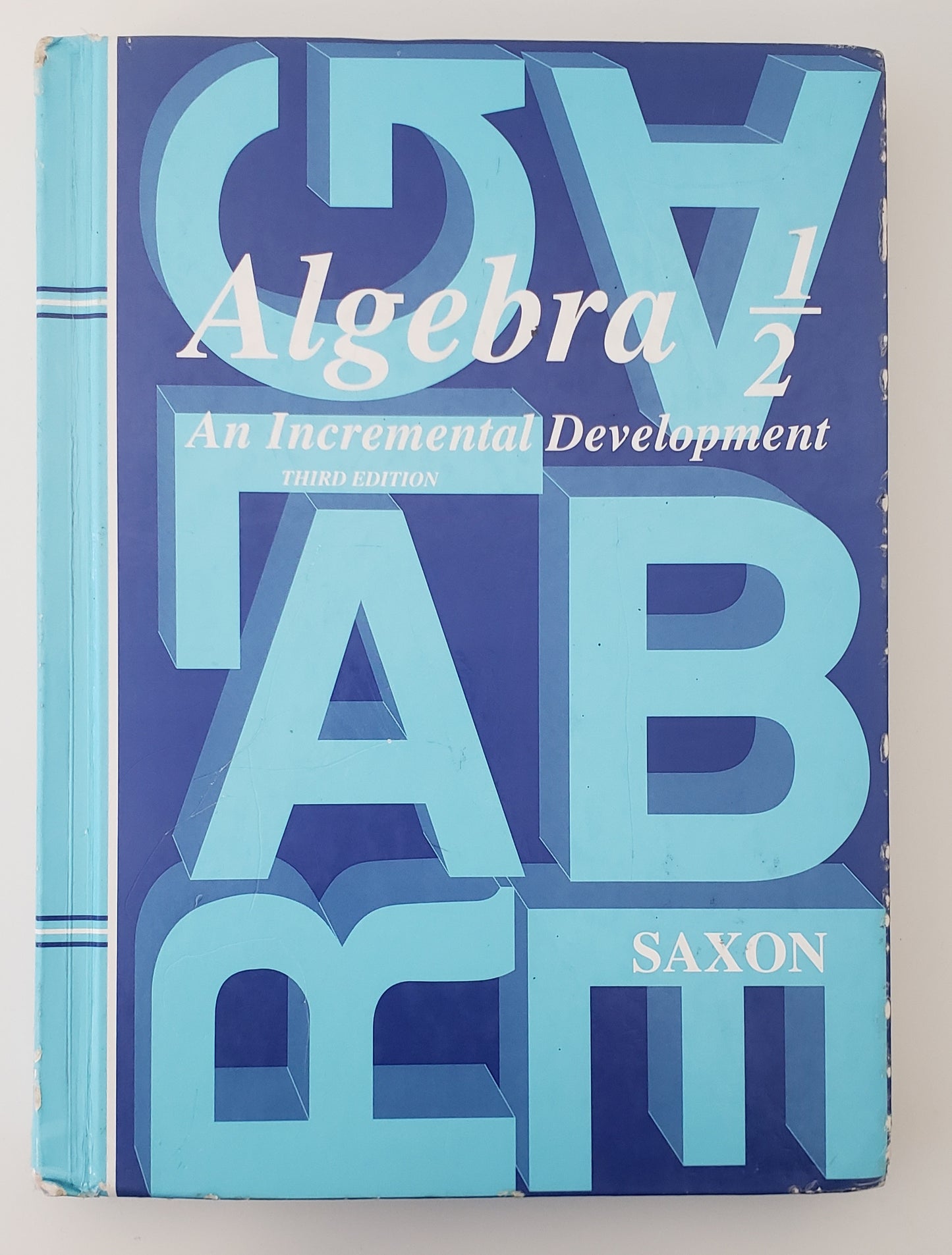 Algebra An Incremental Development