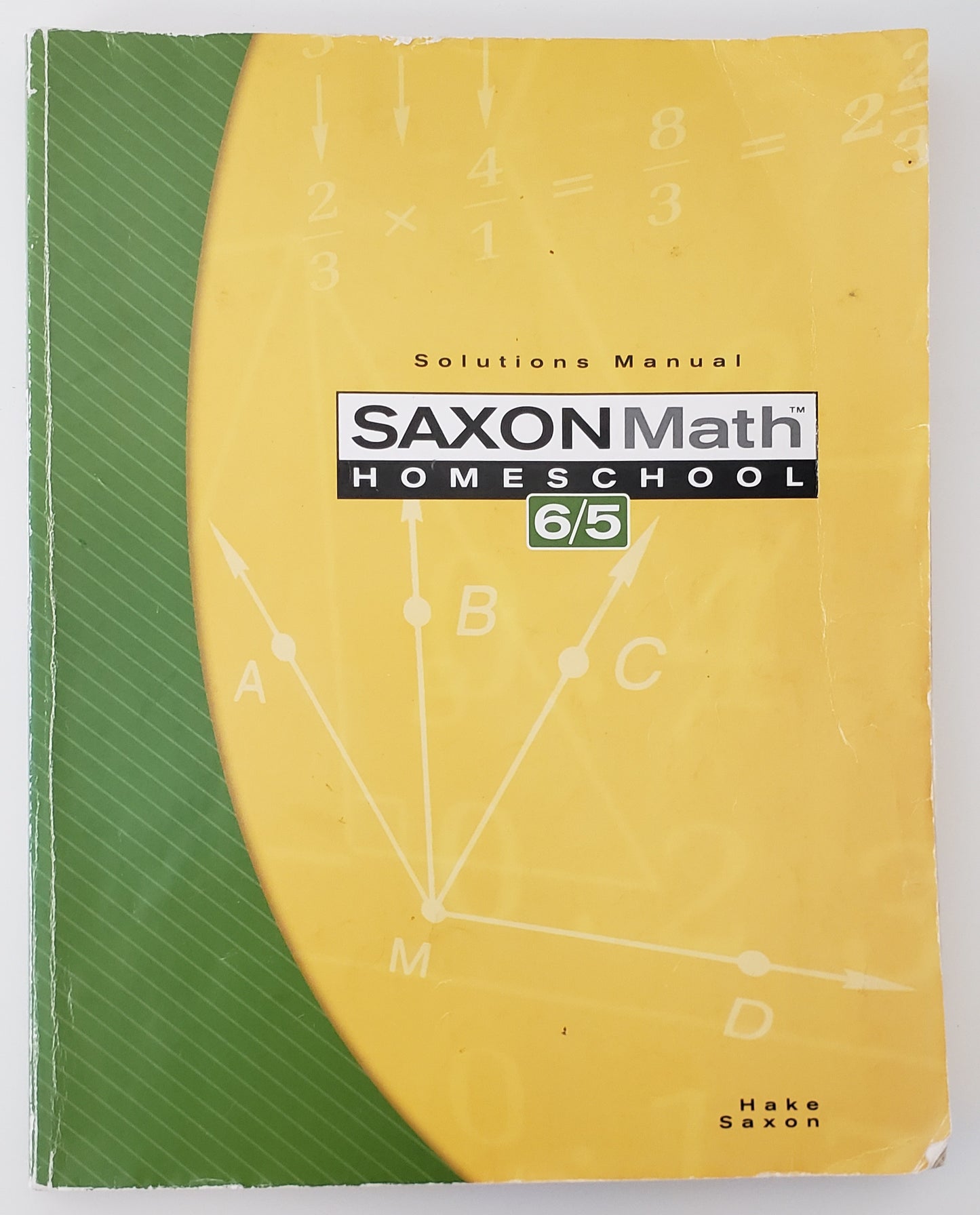 Saxon Math 6/5: Homeschool- Solutions Manual, 3rd Edition