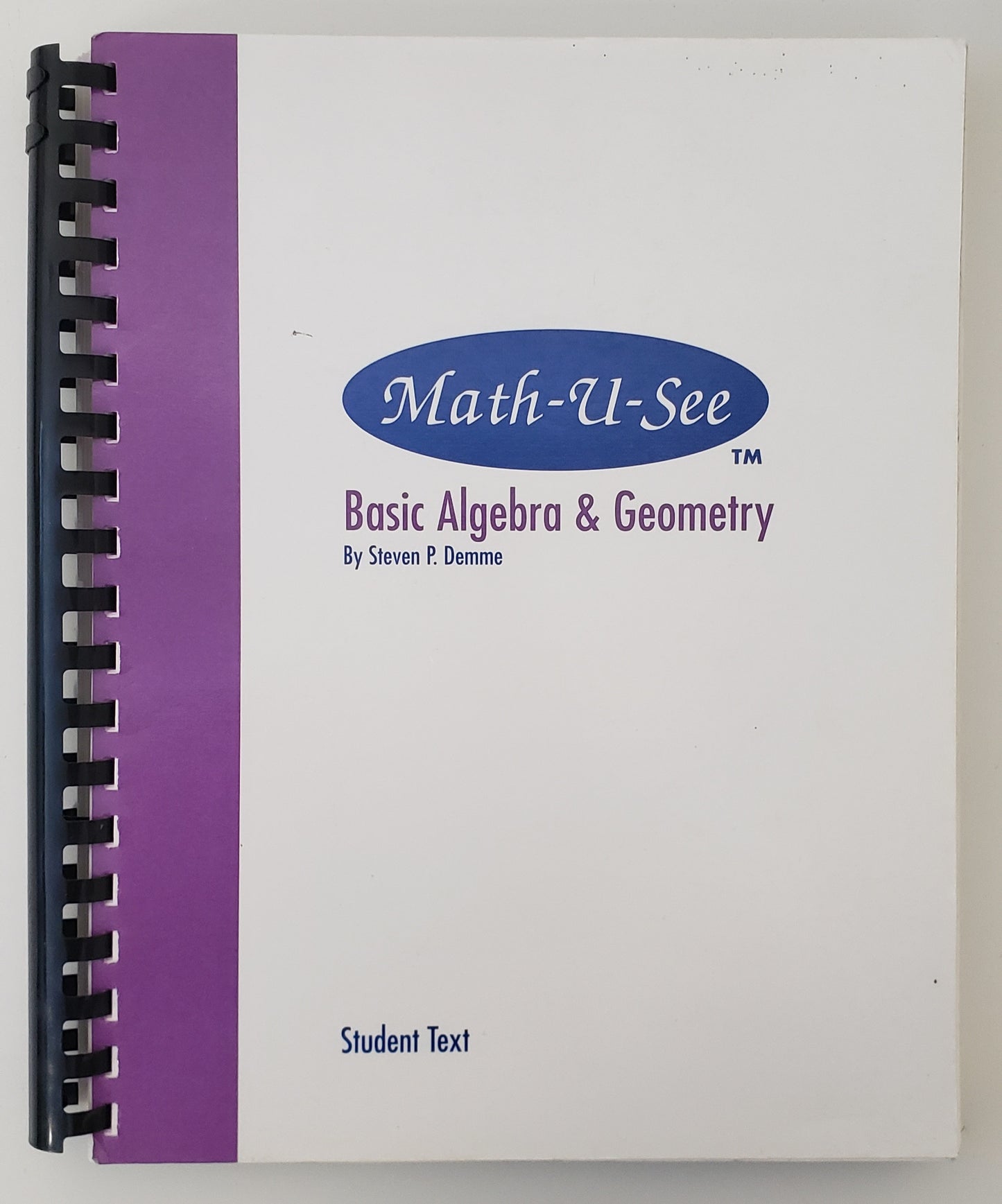 Math-U-See Basic Algebra & Geometry Student Text