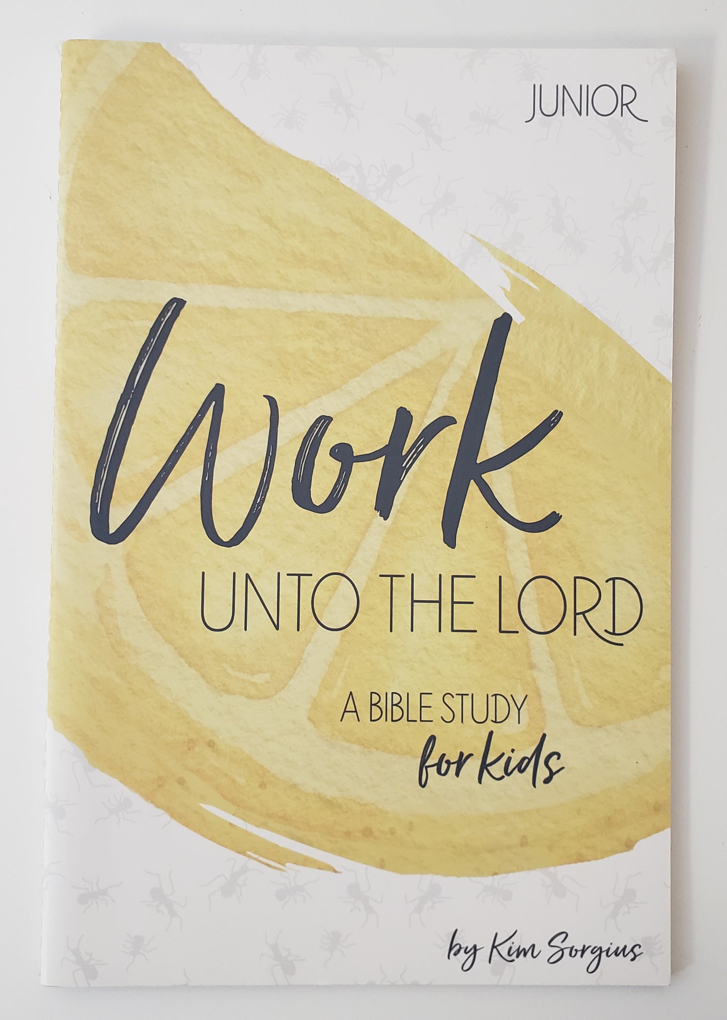Work Unto the Lord Junior
