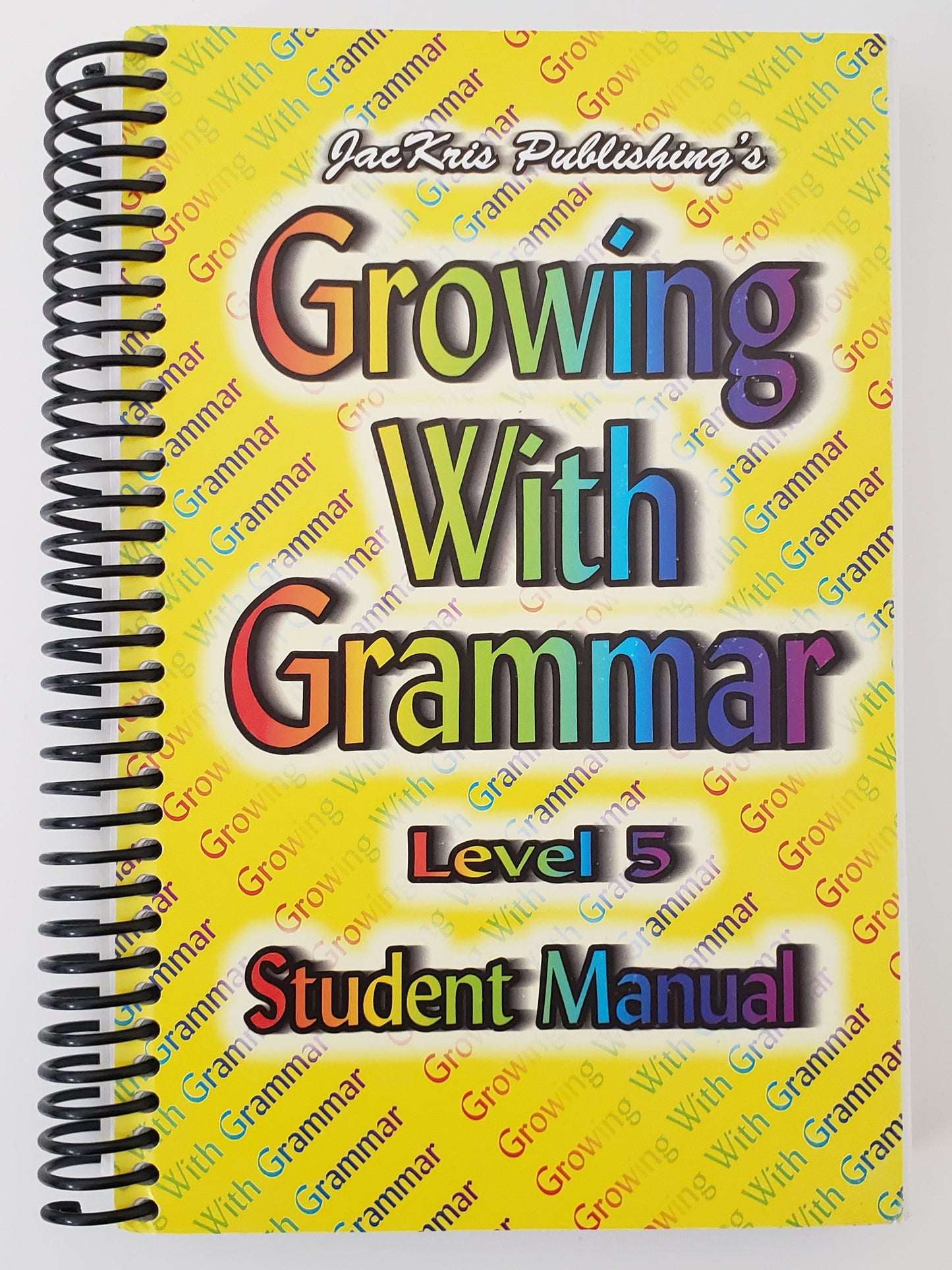 Growing with Grammar Grade 5 Student Manual