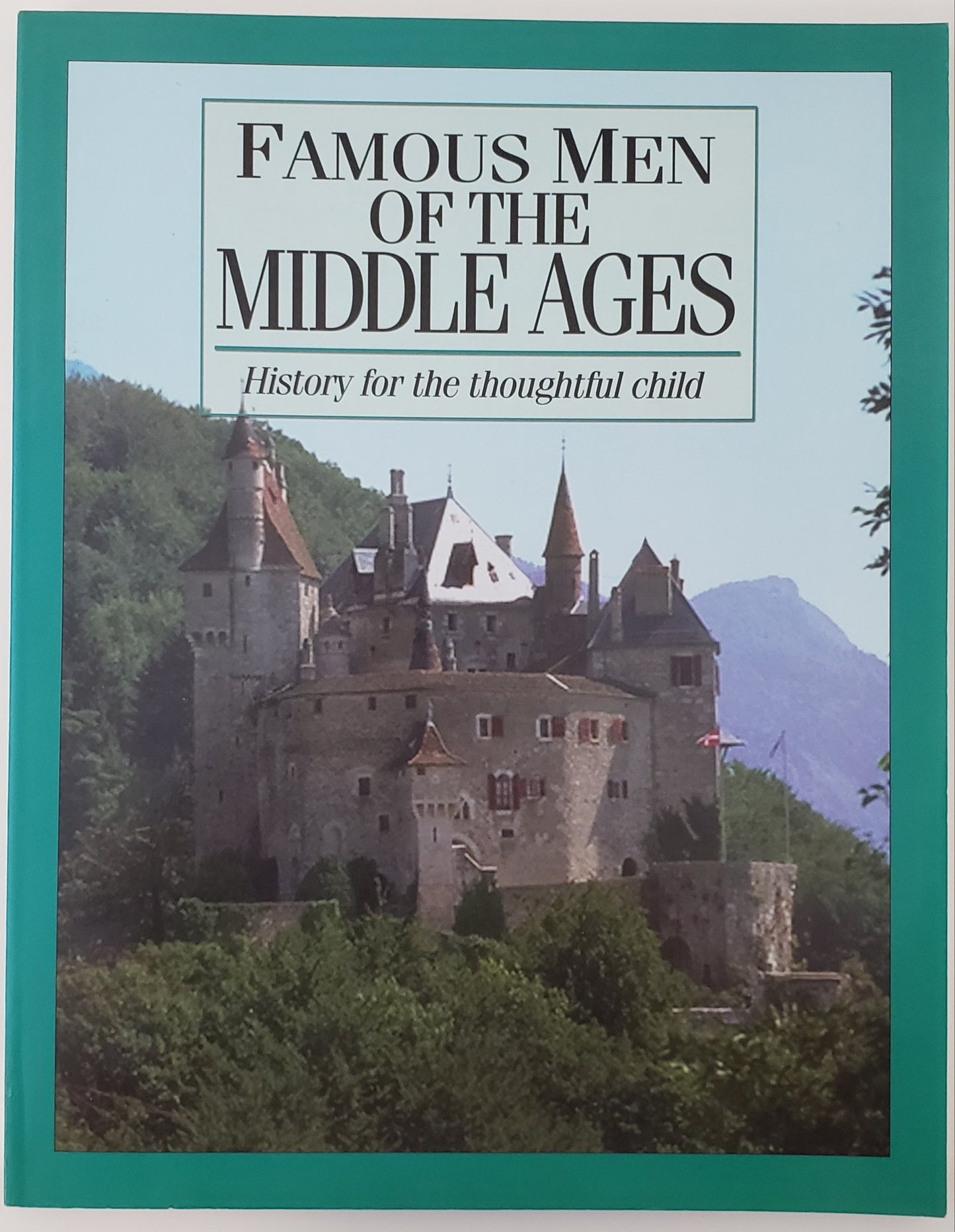 Famous Men Of The Middle Ages