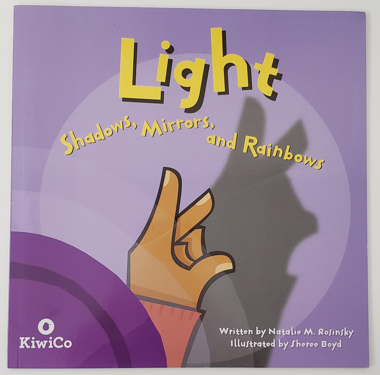Light: Shadows, Mirrors, and Rainbows