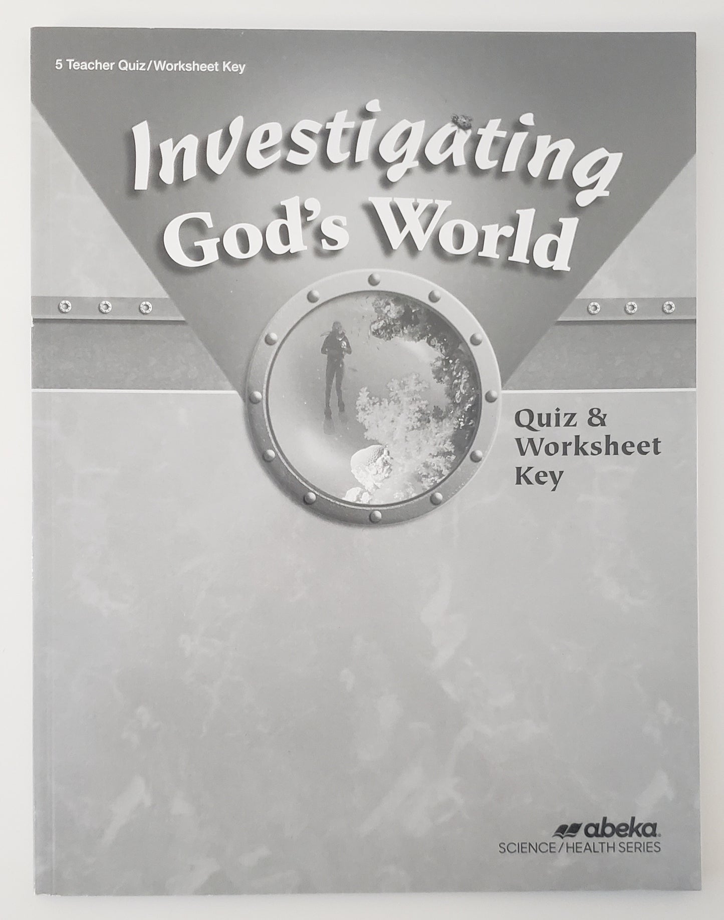 Investigating God's World Quiz & Worksheet Key