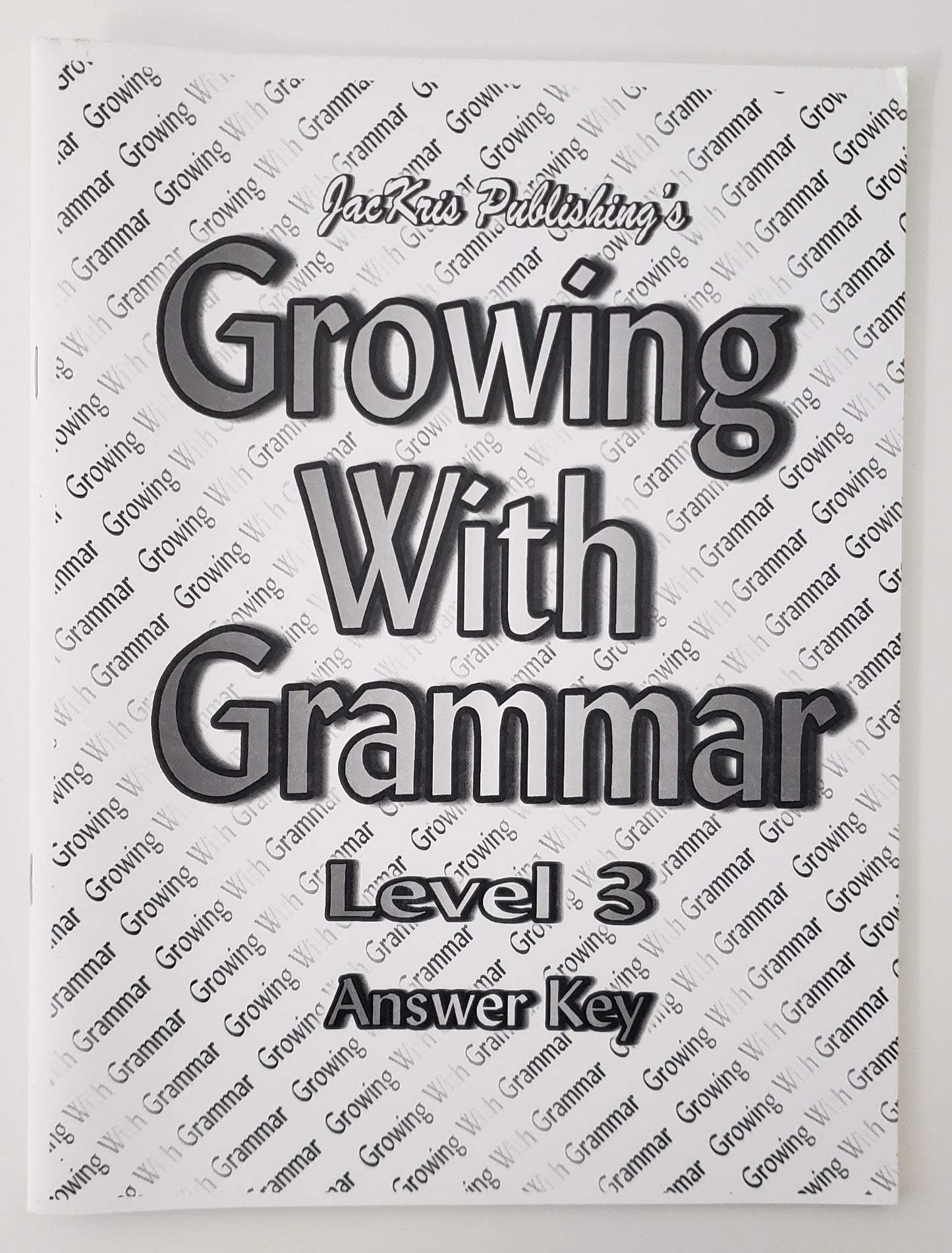 Growing with Grammar Level 3 Answer Key