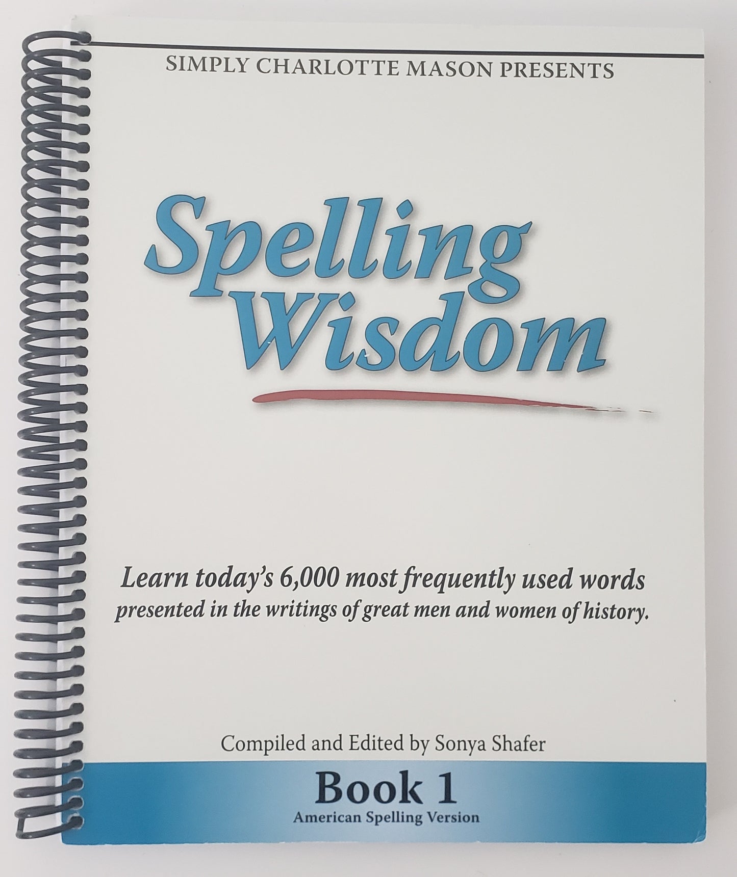 Spelling Wisdom Book 1 (American Spelling Version)
