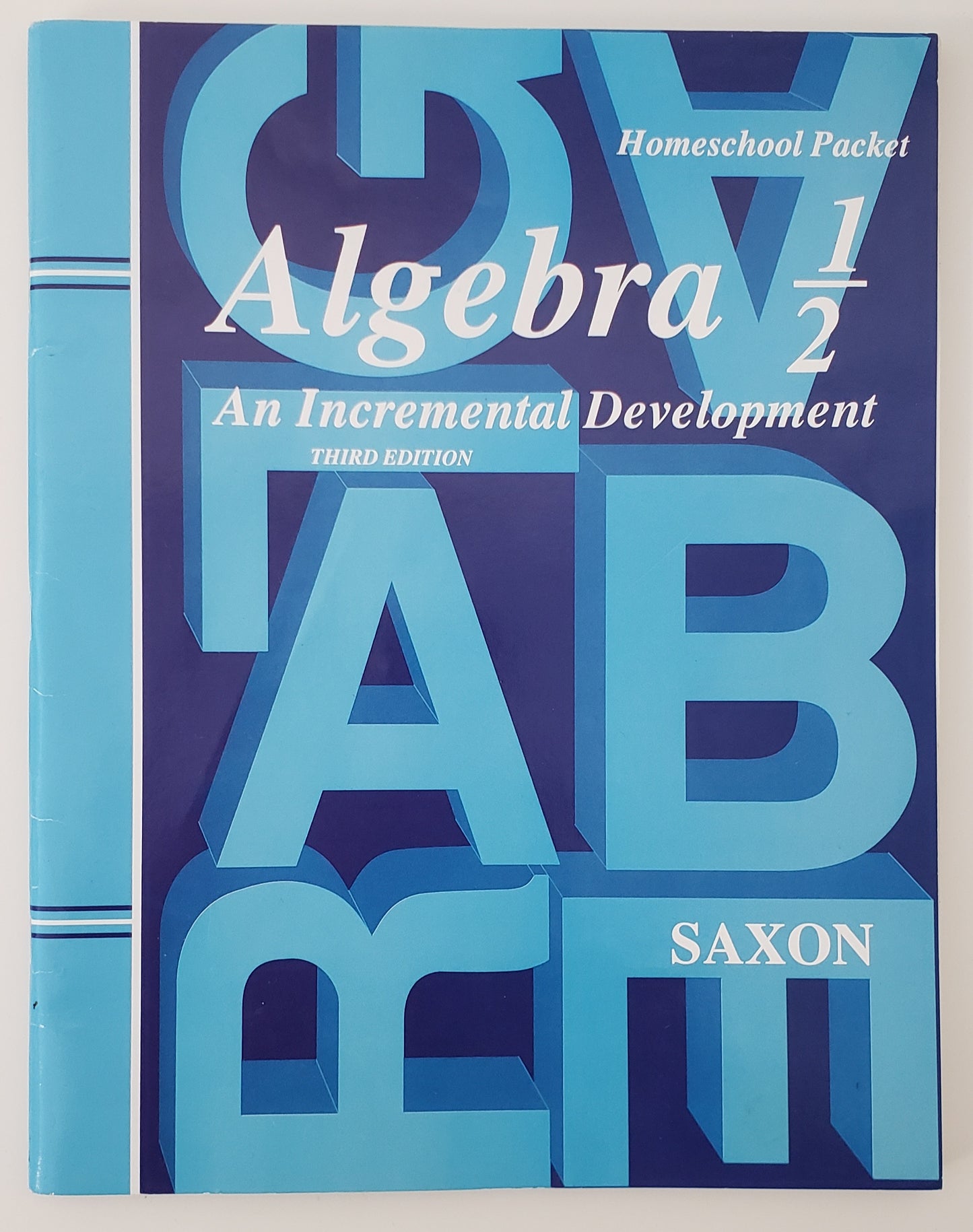 Saxon Algebra 1/2 Homeschool Packet (Answer Key)