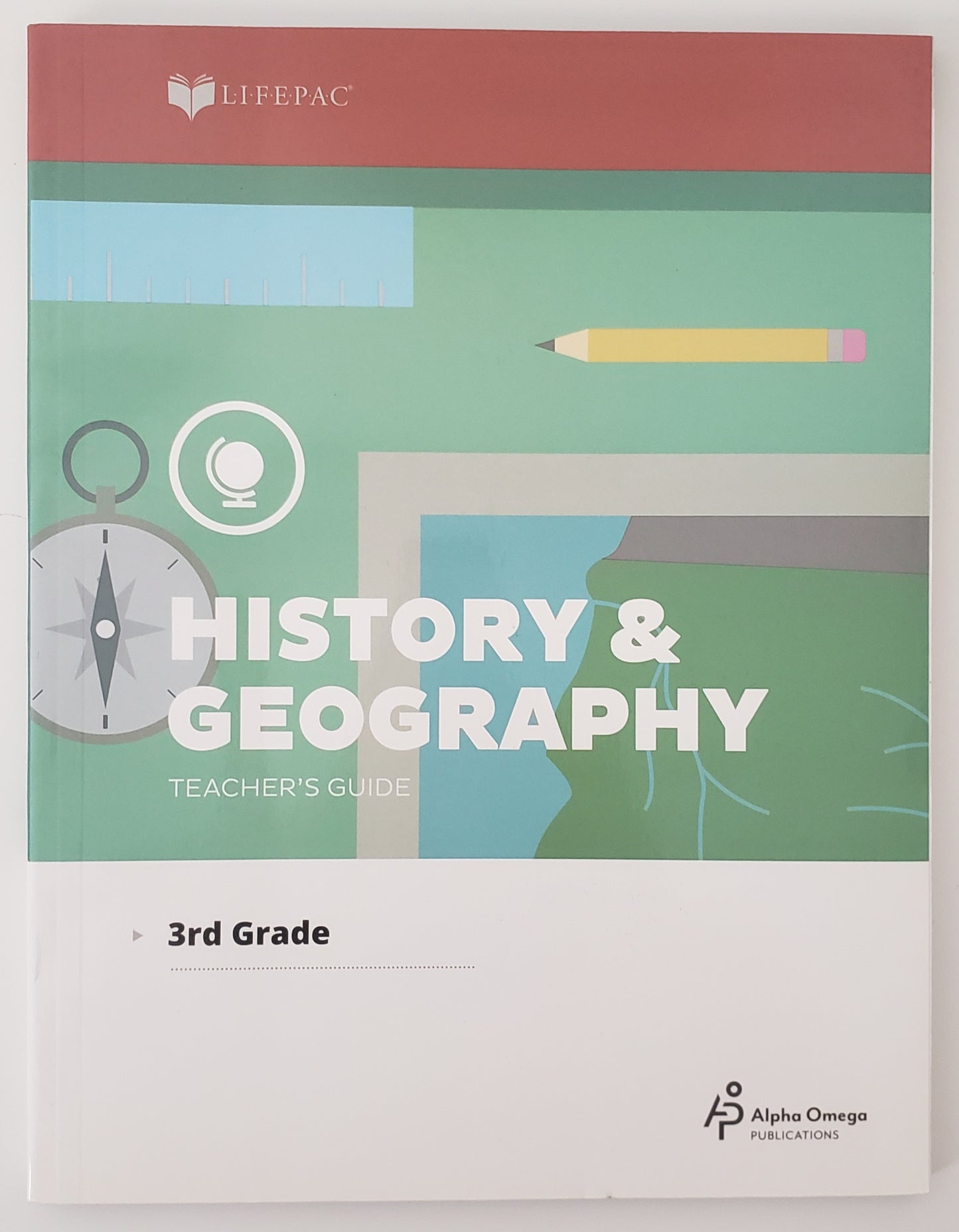 Alpha Omega History & Geography Lifepac Grade 3 Teacher's Guide (2011-05-03)