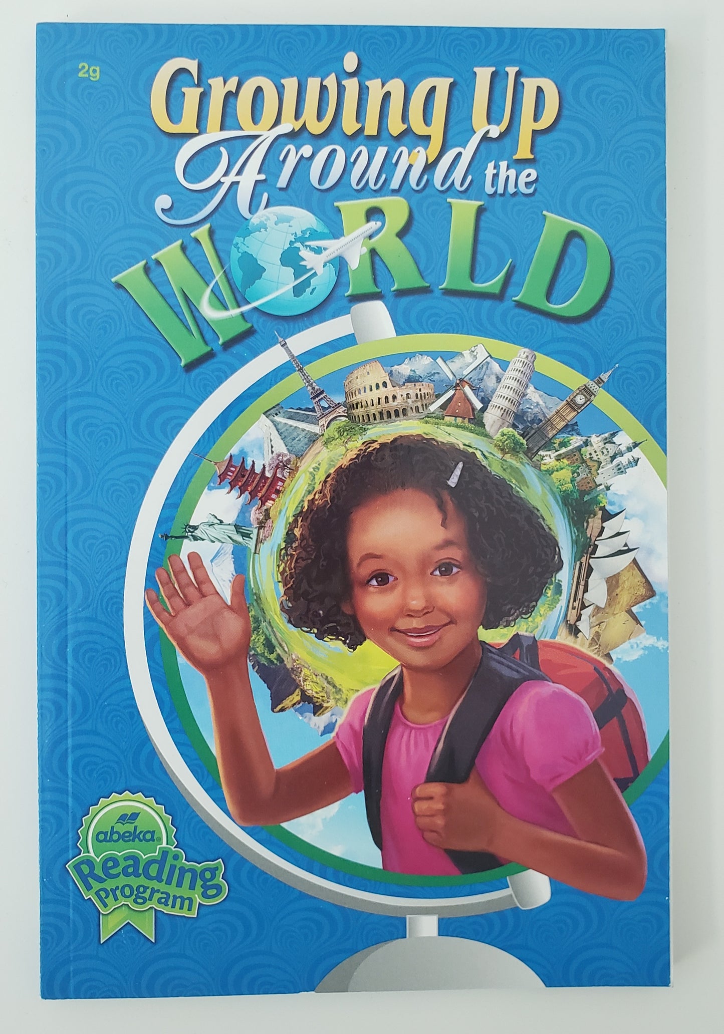 Growing Up Around the World Reader 2g
