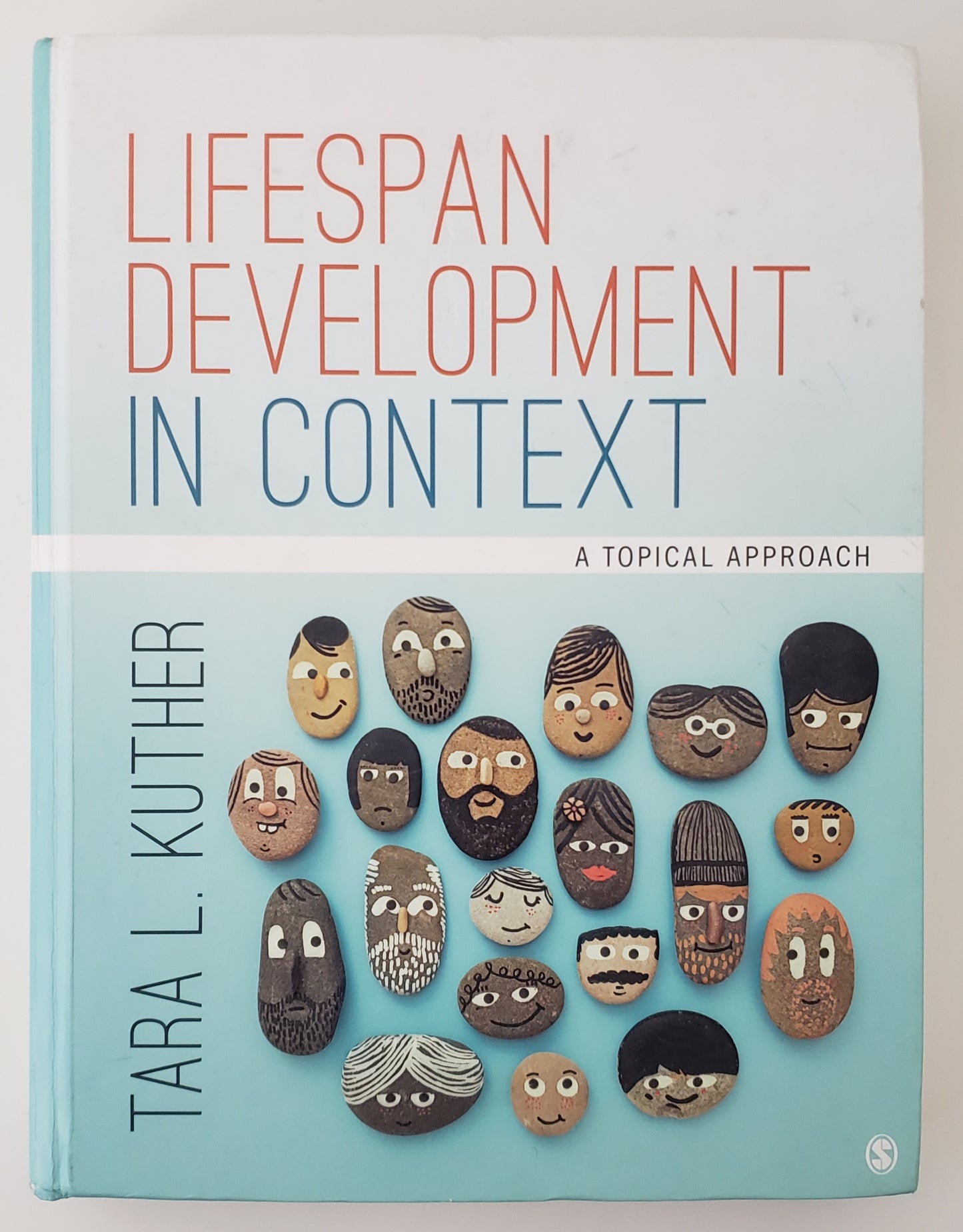 Lifespan Development in Context A Topical Approach