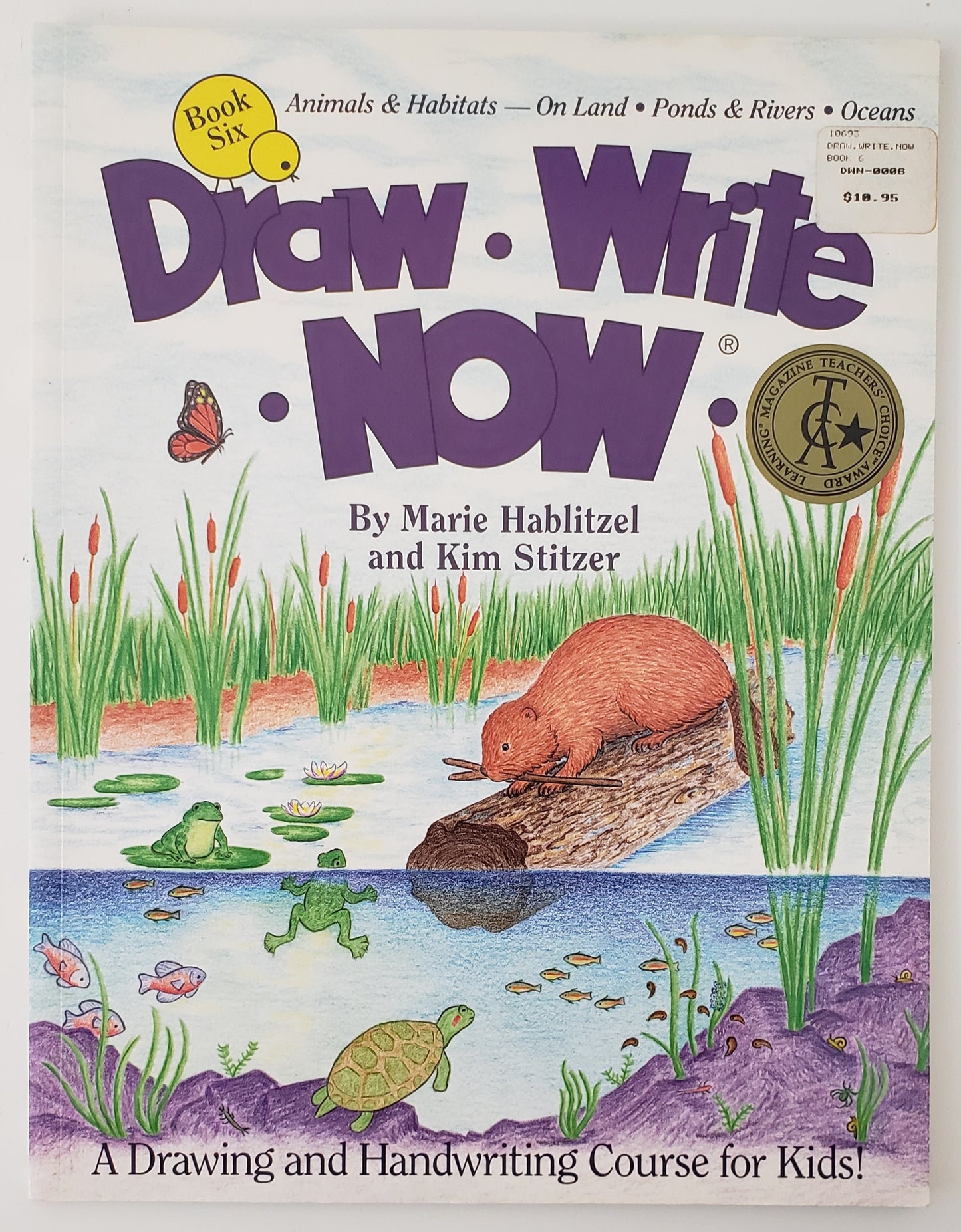 Draw Write Now, Book 6: Animals Habitats -- On Land, Pond & Rivers, Oceans (Draw-Write-Now)
