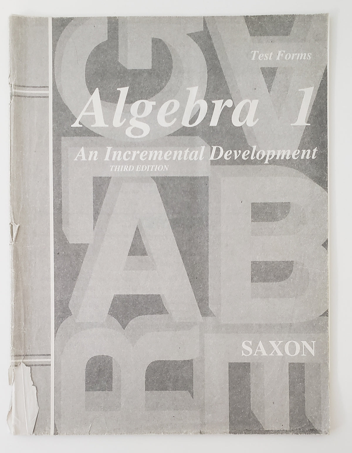 Algebra 1 An Incremental Development Test Packet