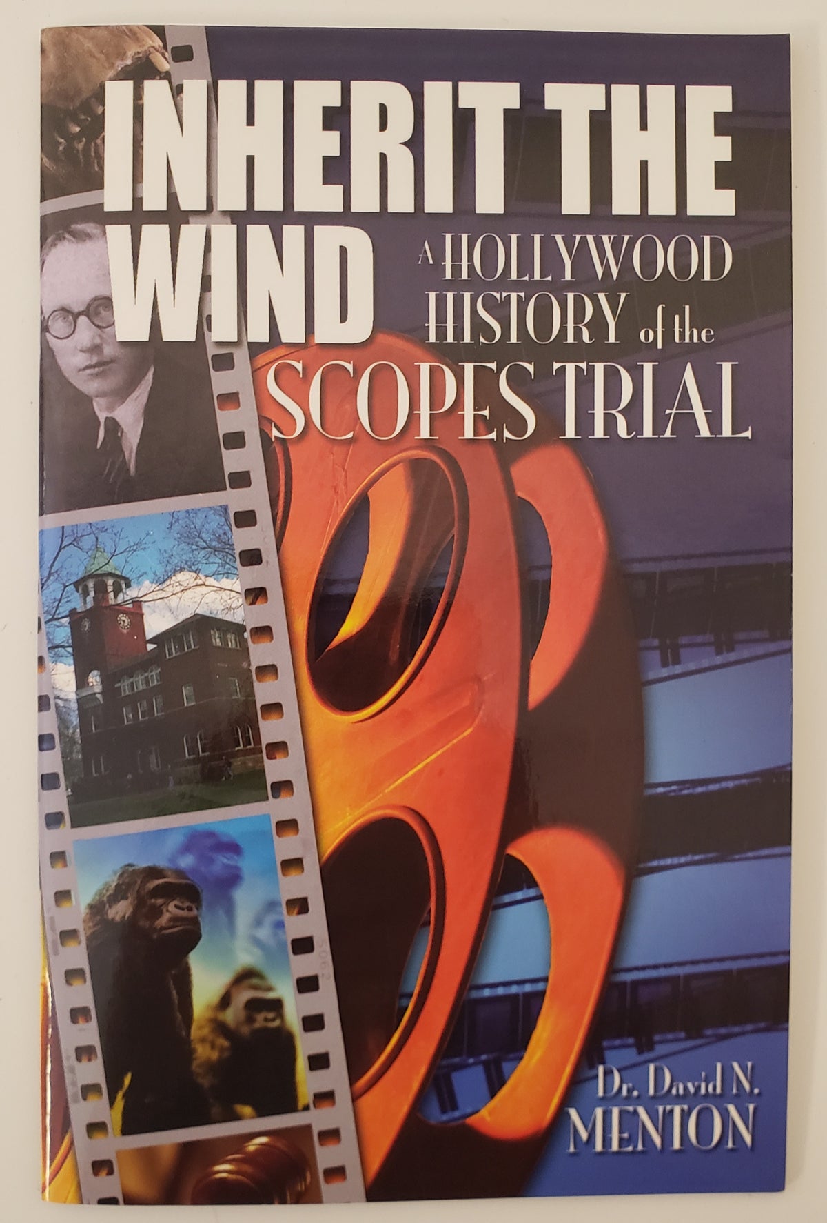 Inherit the Wind A Hollywood History of the Scopes Trial