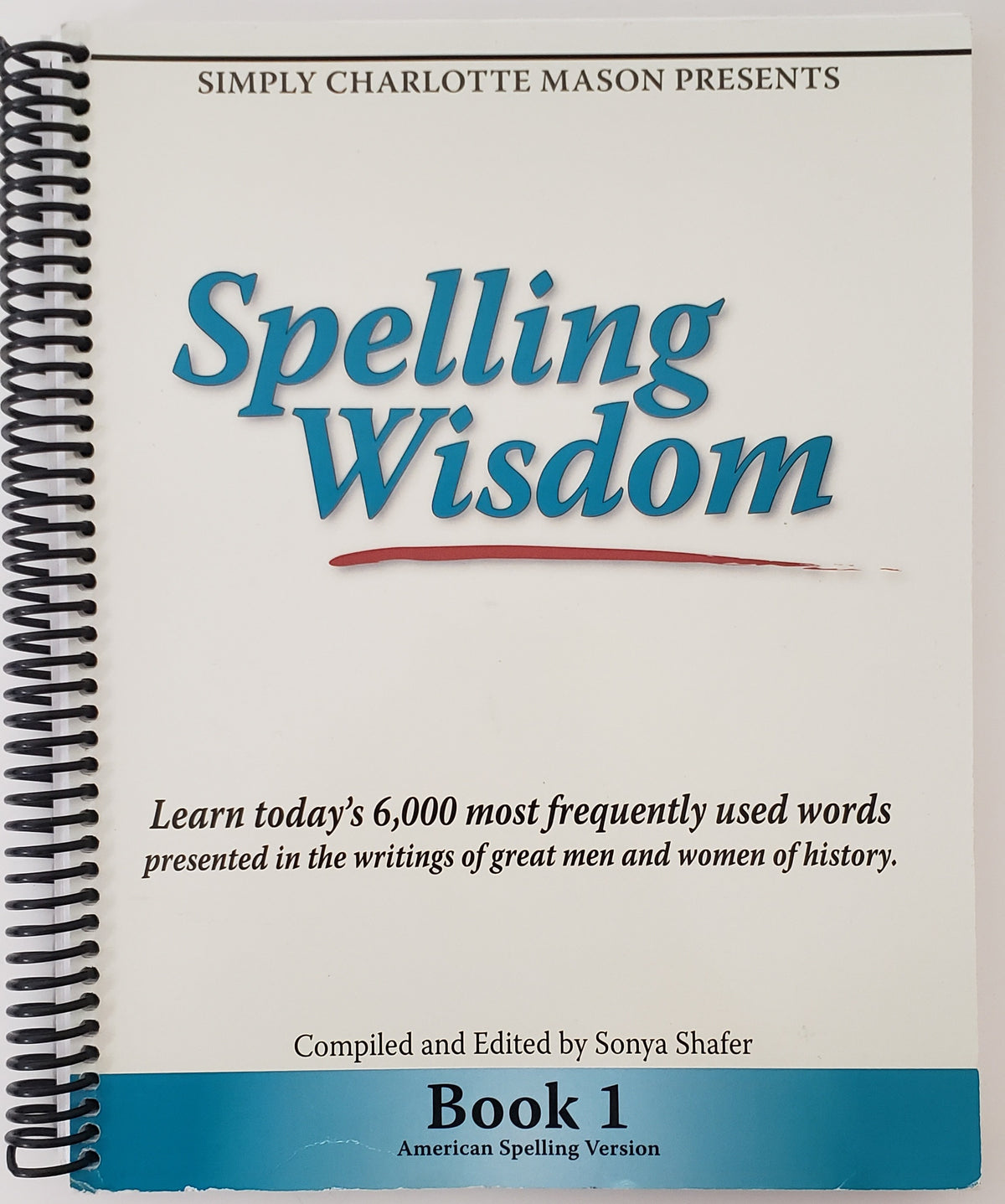 Spelling Wisdom Book 1 (American Spelling Version)