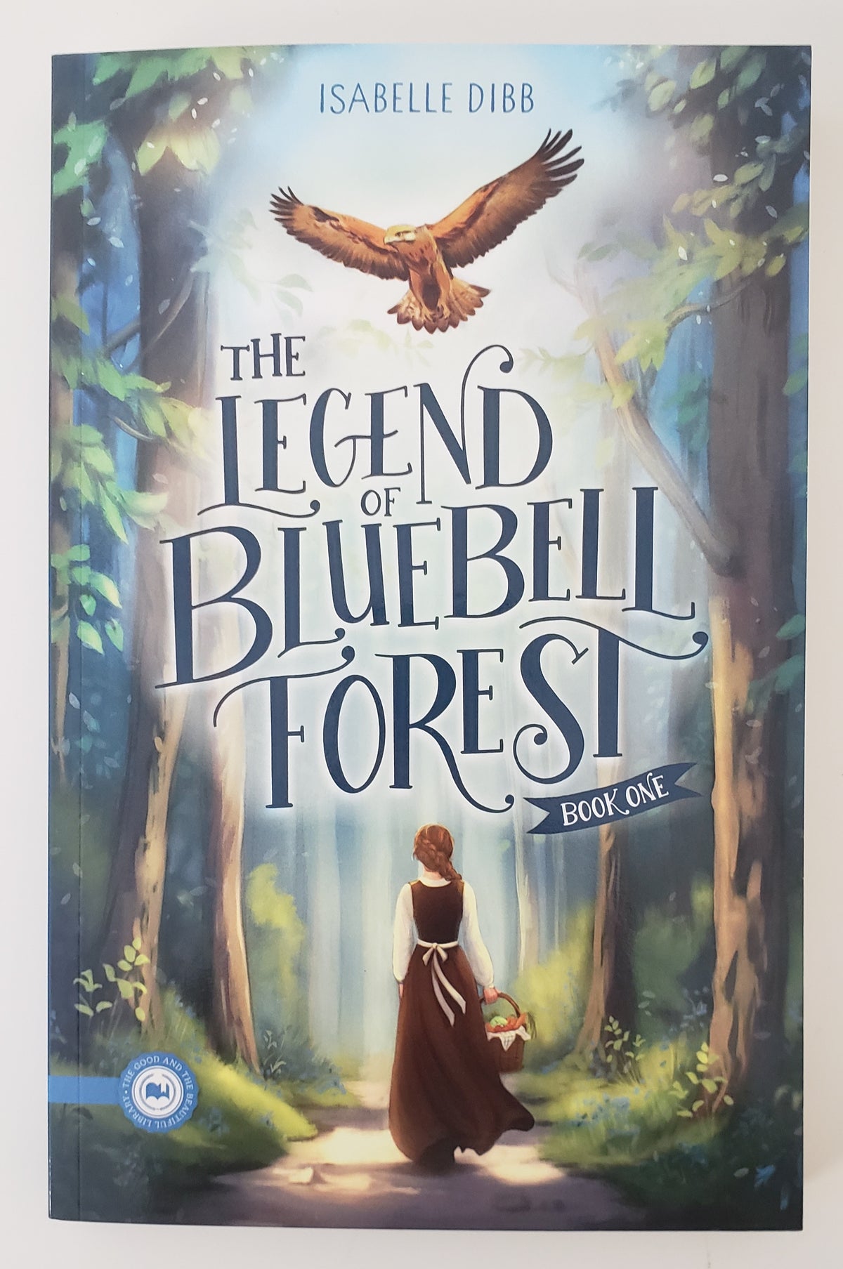 The Legend of Bluebell Forest Book 1