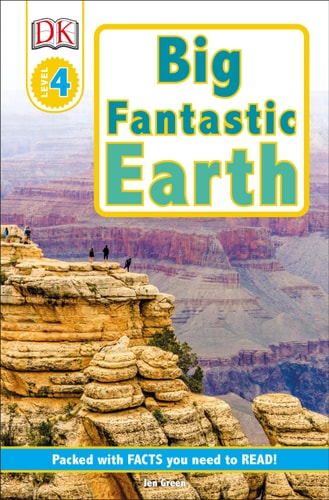 DK Readers L4: Big Fantastic Earth Wonder at Spectacular Landscapes!