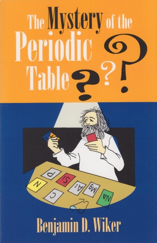 Mystery of the Periodic Table