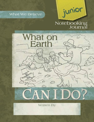 What On Earth Can I Do?, Junior Notebooking Journal