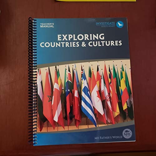 Investigate God's Heart Exploring Countiries & Cultures Teacher's Manual