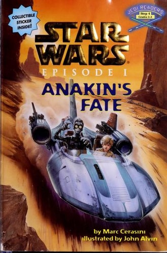 Anakin's Fate: Star Wars Episode I (A Step into Reading Jedi Reader, Step 4)