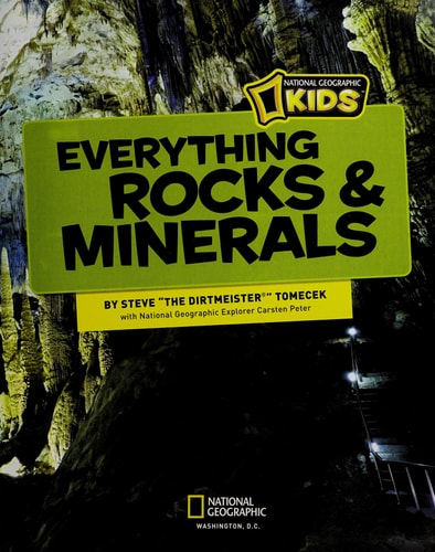 National Geographic Kids Everything Rocks and Minerals