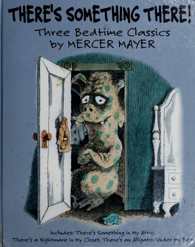 There's Something There!: Three Bedtime Classics