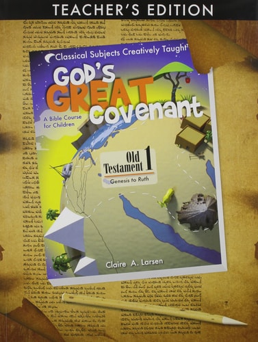 God's Great Covenant, OT Book One Teacher's Edition