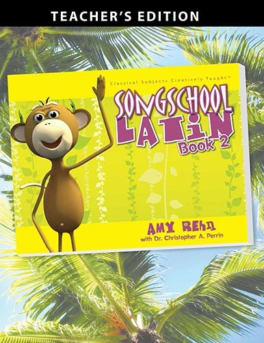 Song School Latin Book 2 Teachers Edition
