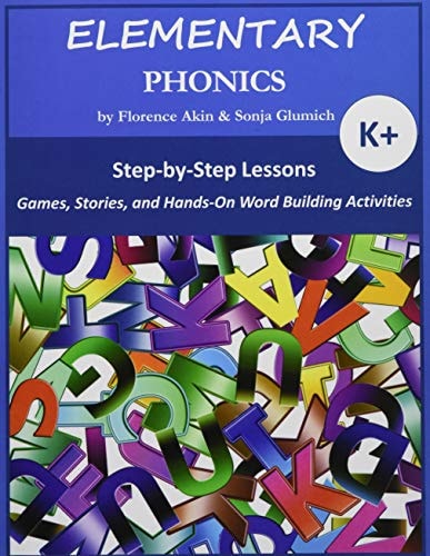 Elementary Phonics A Three-Year Phonics and Vocabulary Building Program