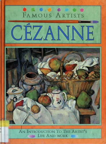 Cezanne (Famous Artists Series)