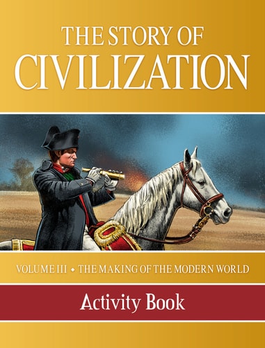 Story of Civilization Making of the Modern World Activity Book