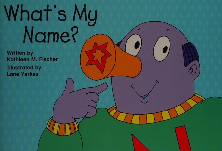 What's my name? (Let's begin with the letter people)