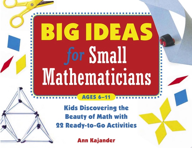 Big Ideas for Small Mathematicians: