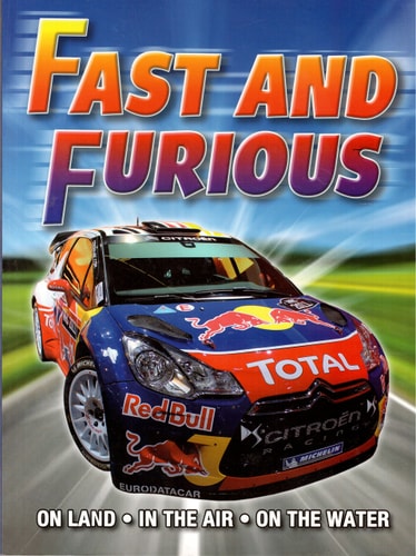 Fast and Furious On Land, in the Air, on the Water