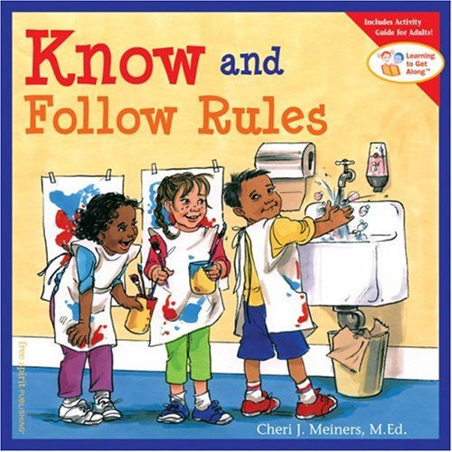 Know and Follow Rules