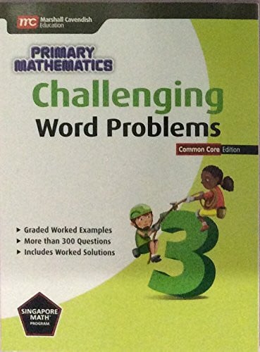Primary Mathematics Challenging Word Problems 3