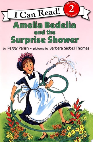 Amelia Bedelia and the Surprise Shower (I Can Read, Level 2)