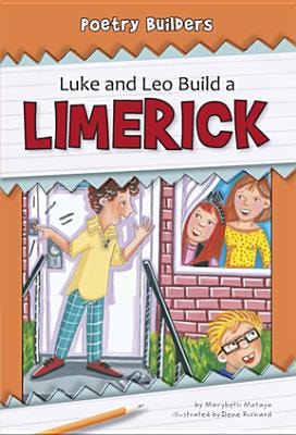 Luke and Leo Build a Limerick (Poetry Builders)