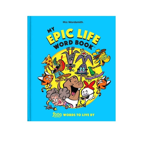 Mrs Wordsmith My Epic Life Word Book: 1000 Words Every Child Needs to Know