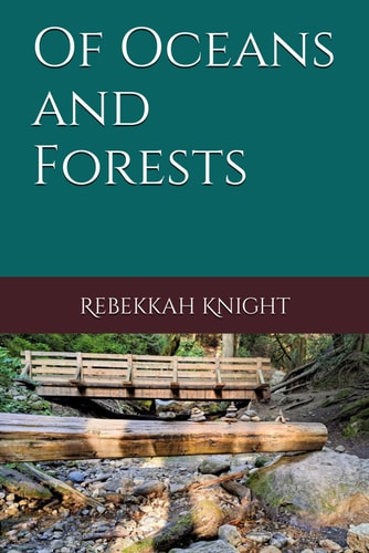 Of Oceans and Forests