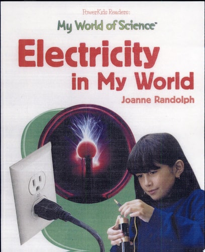 Electricity in My World (My World of Science)