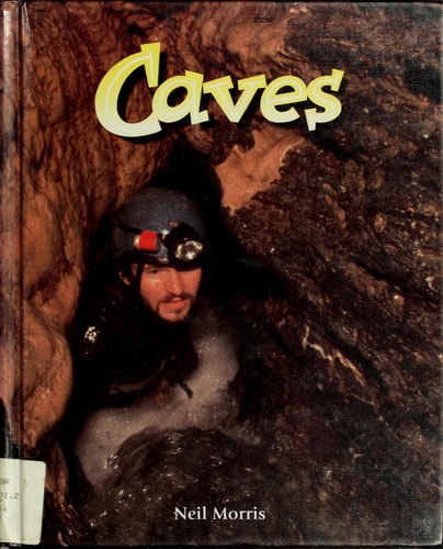 Caves (The Wonders of Our World)