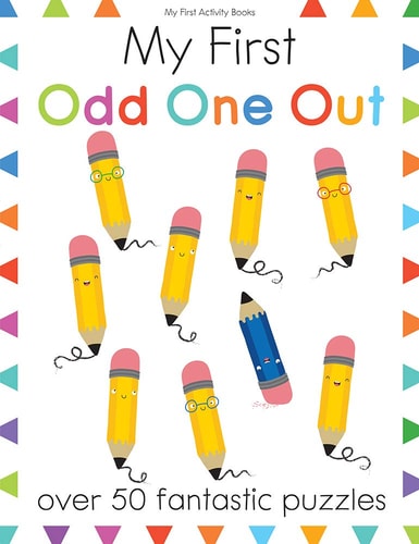 My First Odd One Out Over 50 Fantastic Puzzles