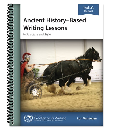 Ancient History- Based Writing Lessons in Structure, Style, Grammar & Vocabulary- Teacher's Manual
